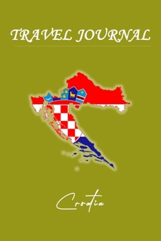 Travel Journal Croatia 50 Half Blank Pages