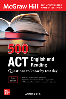 Paperback 500 ACT English and Reading Questions to Know by Test Day, Third Edition Book