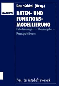 Paperback Daten- Und Funktionsmodellierung: Erfahrungen -- Konzepte -- Perspektiven [German] Book