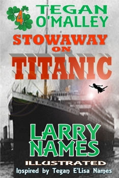 Paperback TEGAN O'MALLEY Stowaway on Titanic Book