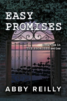 Paperback Easy Promises: Book One in the Promises Seriesvolume 1 Book