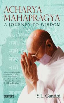 Paperback Acharya Mahapragya: A Journey to Wisdom Book