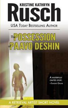 Paperback The Possession of Paavo Deshin: A Retrieval Artist Short Novel Book