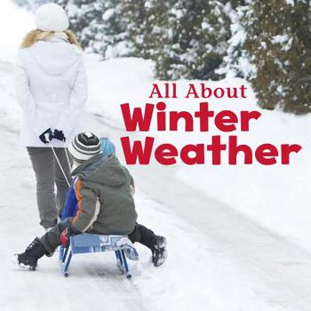 Hardcover All about Winter Weather Book