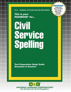 Civil Service Spelling: Passbooks Study Guide