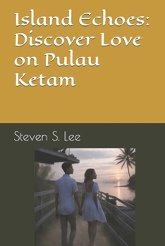 Paperback Island Echoes: Discover Love on Pulau Ketam Book