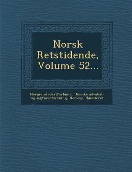Paperback Norsk Retstidende, Volume 52... Book