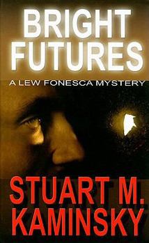 Hardcover Bright Futures: A Lew Fonesca Mystery (Thorndike Press Large Print Mystery Series) [Large Print] Book
