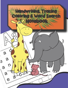 Handwriting, Tracing, Coloring & Word Search Notebook: Learning Made Fun for Kindergarten to Second Grade