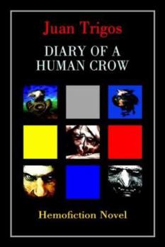 Paperback Diary of a Human Crow: Hemofiction Novel Book