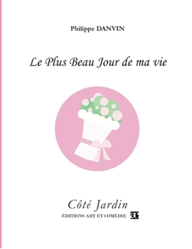 Paperback Le plus beau jour de ma vie [French] Book