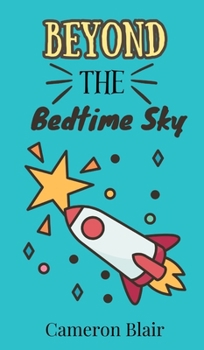 Hardcover Beyond the Bedtime Sky Book