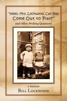 Paperback "Hello, Mrs. Lockwood, Can Billy Come Out to Play?" Book