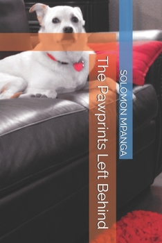 Paperback The Pawprints Left Behind Book