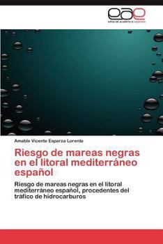 Paperback Riesgo de mareas negras en el litoral mediterráneo español [Spanish] Book