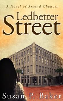 Paperback Ledbetter Street: A Novel of Second Chances Book