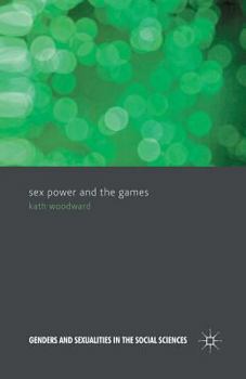 Paperback Sex, Power and the Games Book