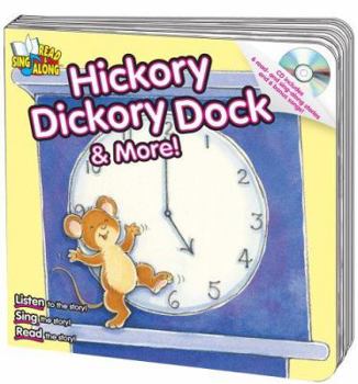 Board book Hickory Dickory Dock & More! [With CD] Book