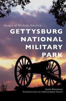 Gettysburg National Military Park - Book  of the Images of Modern America