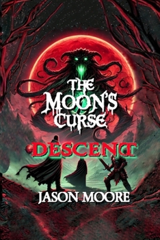 Paperback The Moon's Curse: Descent Book