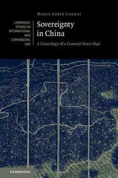 Hardcover Sovereignty in China: A Genealogy of a Concept Since 1840 Book