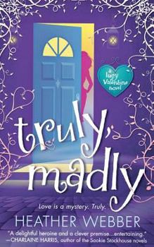 Paperback Truly, Madly: A Lucy Valentine Novel Book