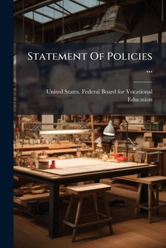 Paperback Statement Of Policies ...: Federal Board For Vocational Education Book