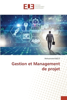 Gestion et Management de projet (French Edition)