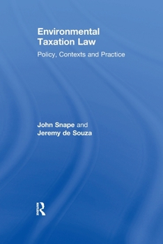 Paperback Environmental Taxation Law: Policy, Contexts and Practice Book