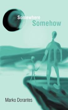 Paperback Somewhere Somehow Book