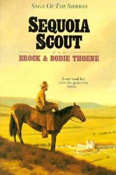 Sequoia Scout - Book #4 of the Saga of the Sierras