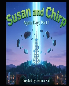 Paperback Susan and Chirp Agate Days Part 1 Book