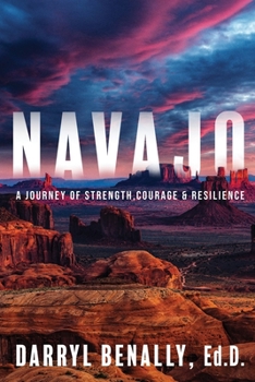 Paperback Navajo: A Journey of Strength, Courage, & Resilience Book