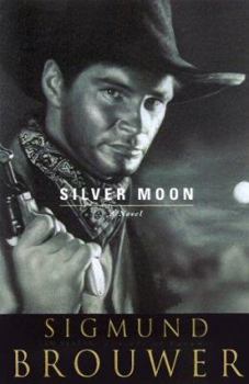 Silver Moon (Sam Keaton:Legends of Laramie, 2) - Book #2 of the Sam Keaton: Legends of Laramie