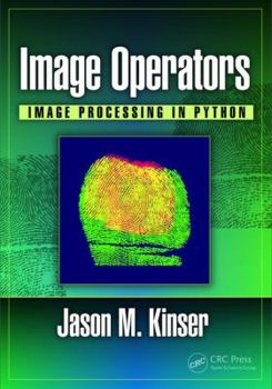 Hardcover Image Operators: Image Processing in Python Book