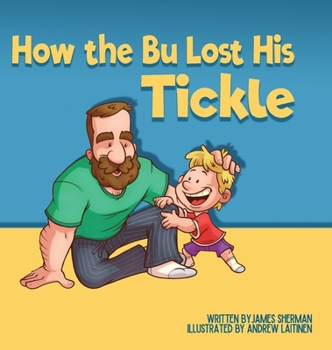 Hardcover How the Bu Lost His Tickle Book