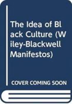 Hardcover The Idea of Black Culture Book