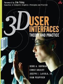 Hardcover 3D User Interfaces: Theory and Practice Book