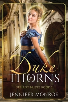 Paperback Duke of Thorns: Defiant Brides Book 5 Book