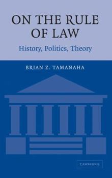 Hardcover On the Rule of Law: History, Politics, Theory Book