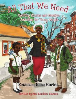 Paperback All That We Need: Uplifting Stories and Creative Activities for Young People Book