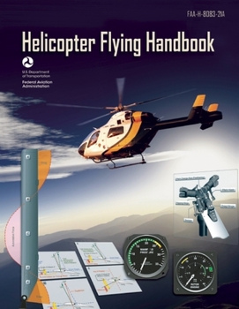 Rotorcraft Flying Handbook: FAA - H808321