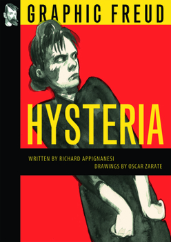 Hysteria - Book  of the Graphic Freud