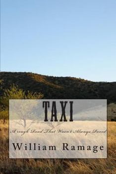 Paperback Taxi: A rough Road That Wasn't Always Paved Book