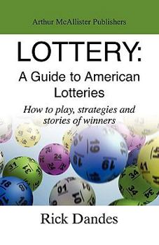 Paperback Lottery: A Guide to America Lotteries Book