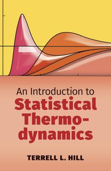 Paperback An Introduction to Statistical Thermodynamics Book