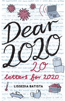 Paperback Dear 2020: 20 Letters for 2020 (Dear 2020's Anthologies) Book