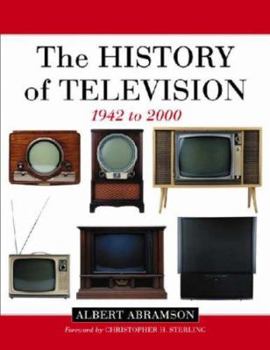 Hardcover The History of Television, 1942 to 2000 Book