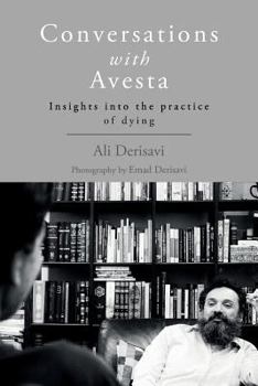 Paperback Conversations with Avesta: Insights into the practice of dying Book