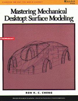 Paperback Mastering Mechanical Desktop: Surface Modeling Book